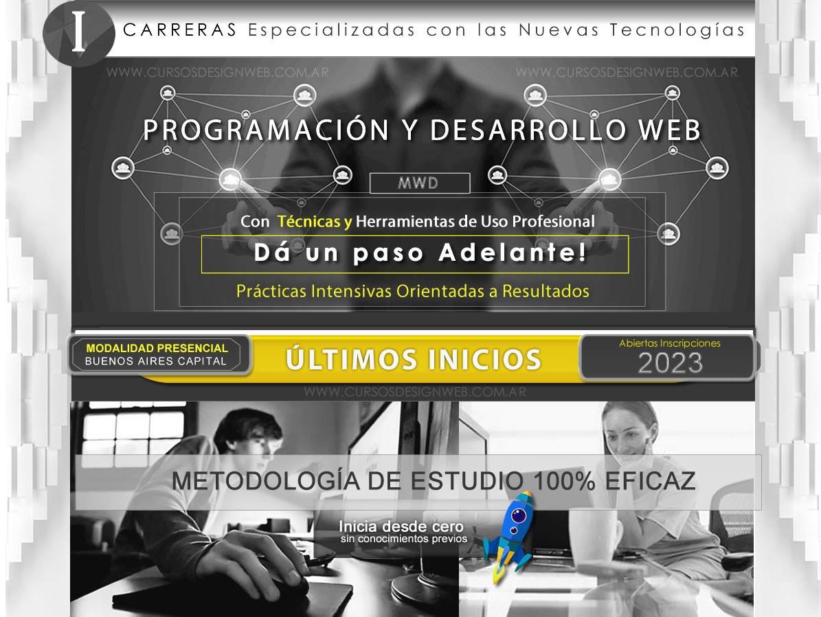 CURSOS DESIGN WEB FORMANDO LIDERES EN DISEÑO WEB Y PROGRAMACIÓN DE SITIOS WEB PROFESIONALES